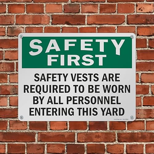 Miniatura 4 de SmartSign Letrero de metal OSHA de 18 x 24 pulgadas con texto en inglés "Safety First - Safety Vests are Required by All Personnel Entering This