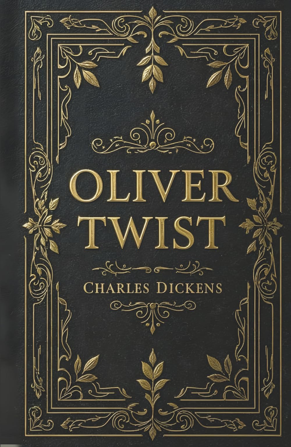 Oliver Twist: The Original 1838 Classic by Charles Dickens
