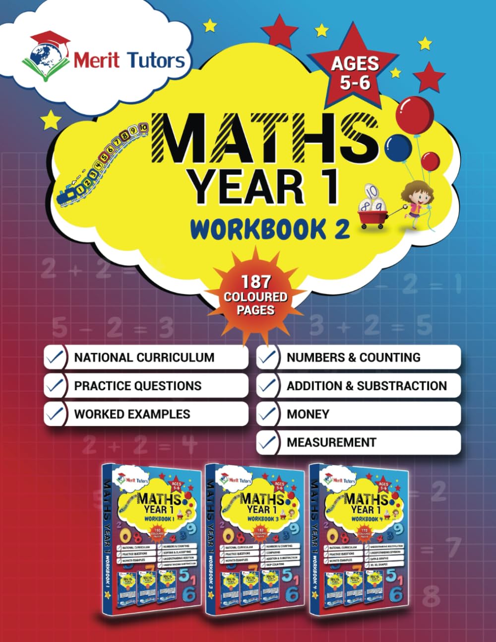 Primary Year 1 Maths Activity Workbook 2 : Counting, Addition, Subtraction and Recognize Coins For 5-6 Years Old Child (KS1) Latest National ... Are Included (First Addition By Merit Tutors)