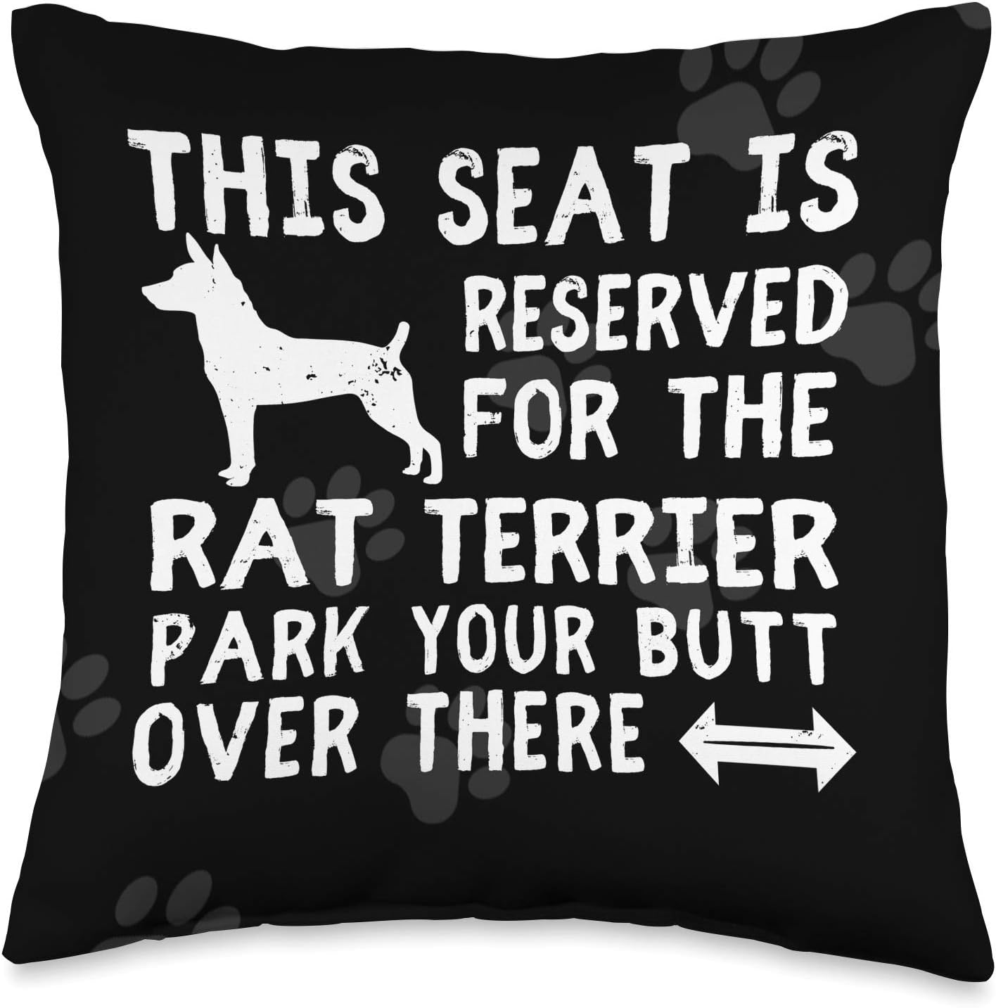 Rat Terrier Seat Reserved Park There Mom Dad Funny Gift Throw Pillow