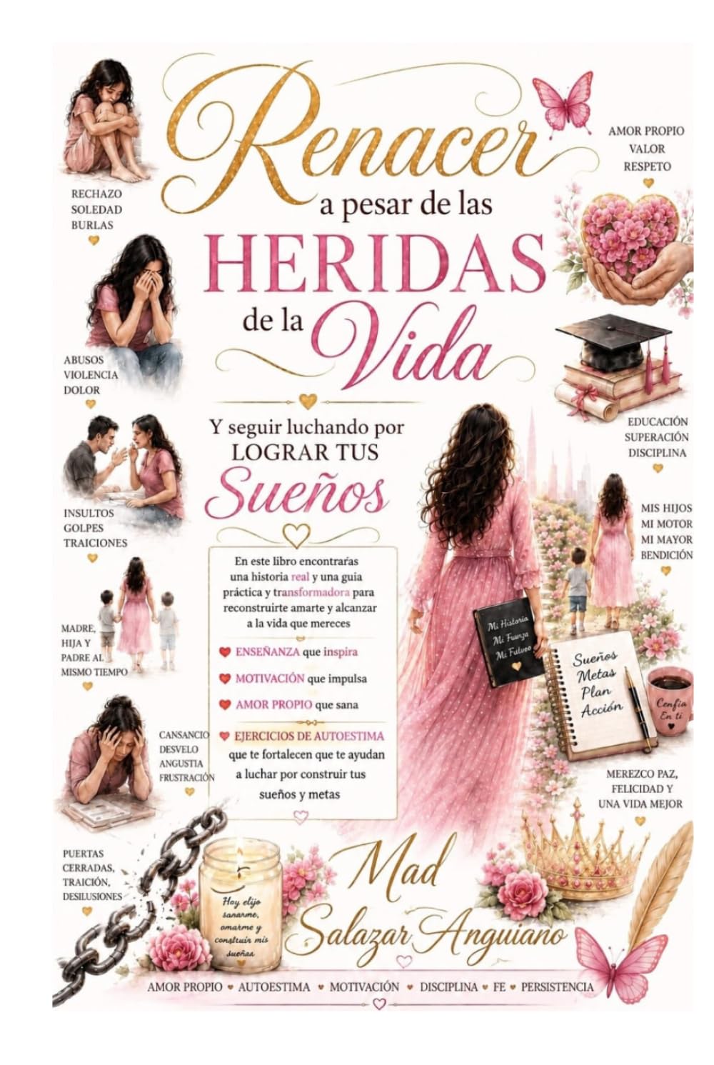 RENACER A PESAR DE LAS HERIDAS DE LA VIDA