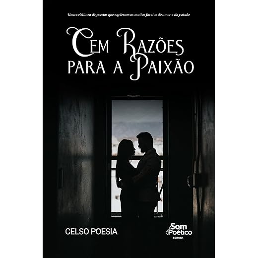Cem Razões para a Paixão