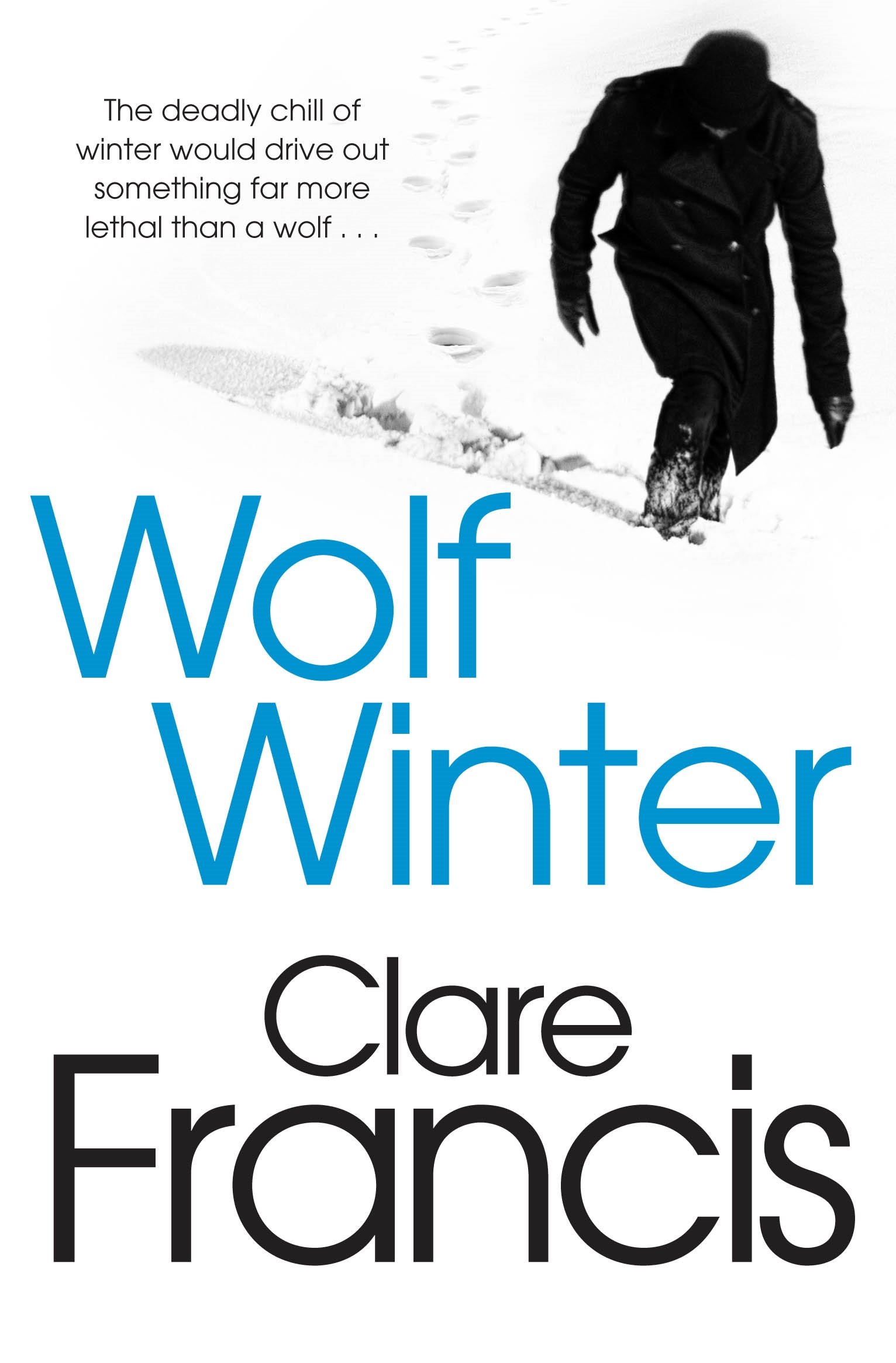 Wolf Winter by Clare Francis PAPERBACK 9781447227212