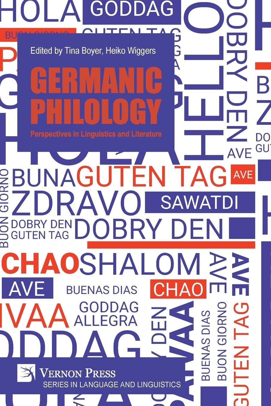 Germanic Philology: Perspectives in Linguistics and Literature (Language and Linguistics)