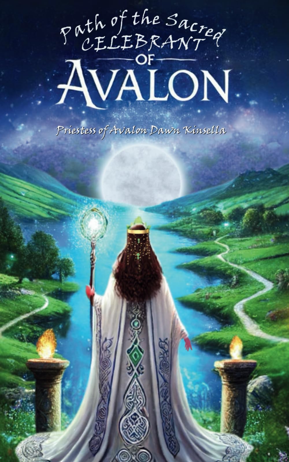 The Path of the Sacred Celebrant of Avalon