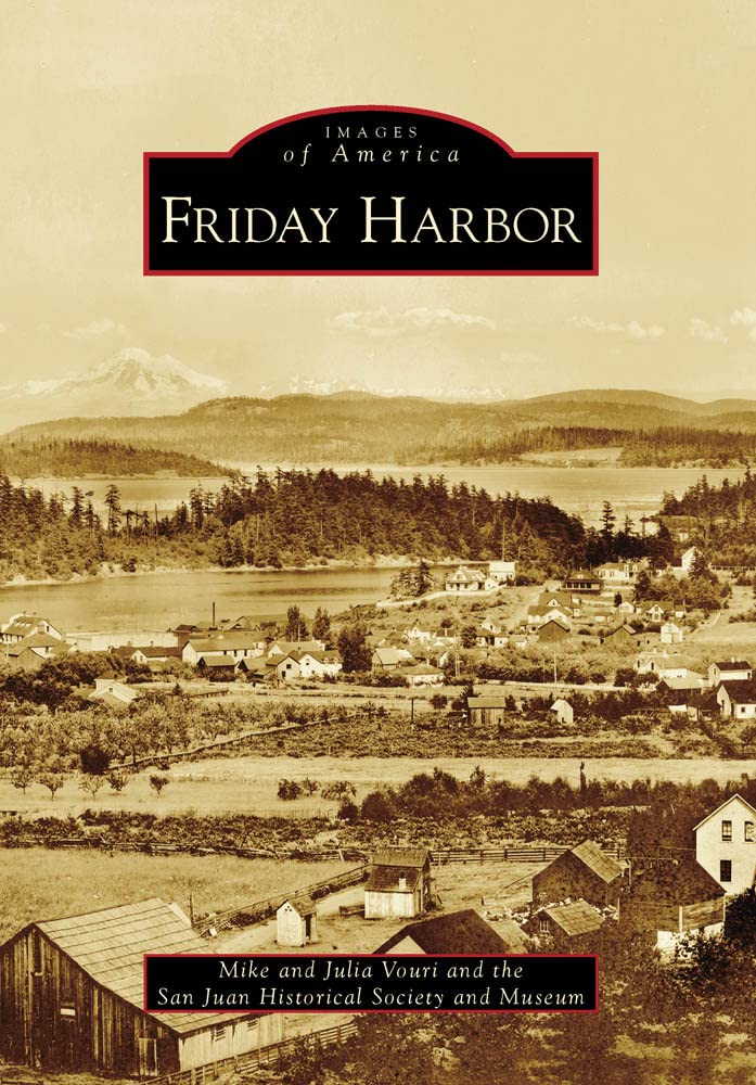 Friday Harbor (Images of America)