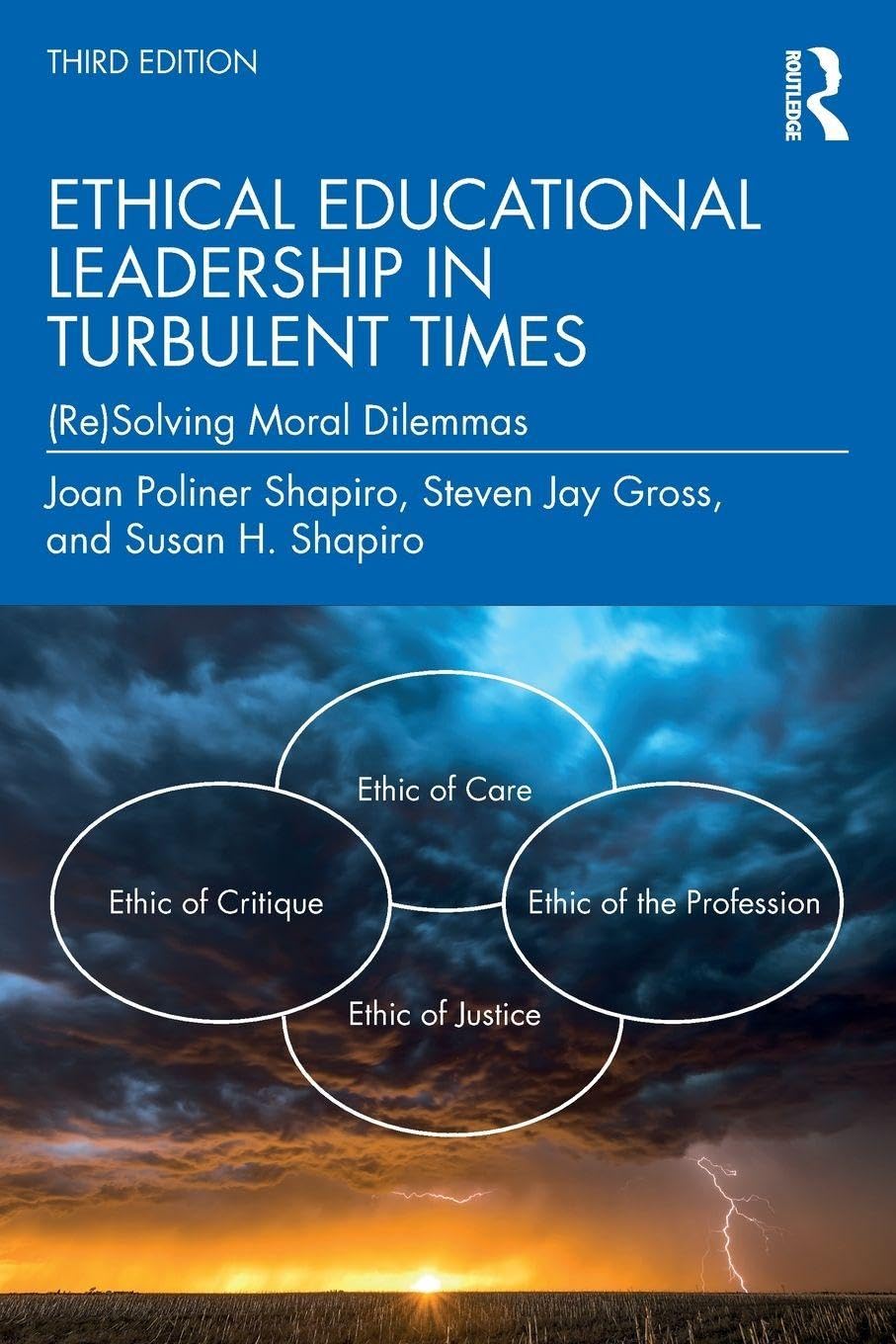 Ethical Educational Leadership in Turbulent Times      3rd Edition