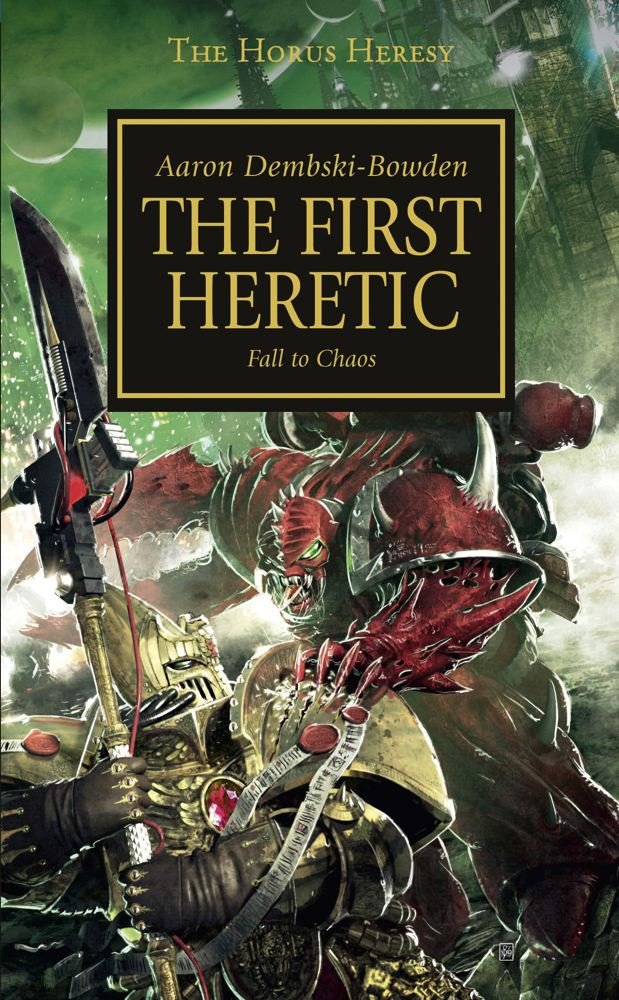 The First Heretic by Aaron Dembski-Bowden book cover
