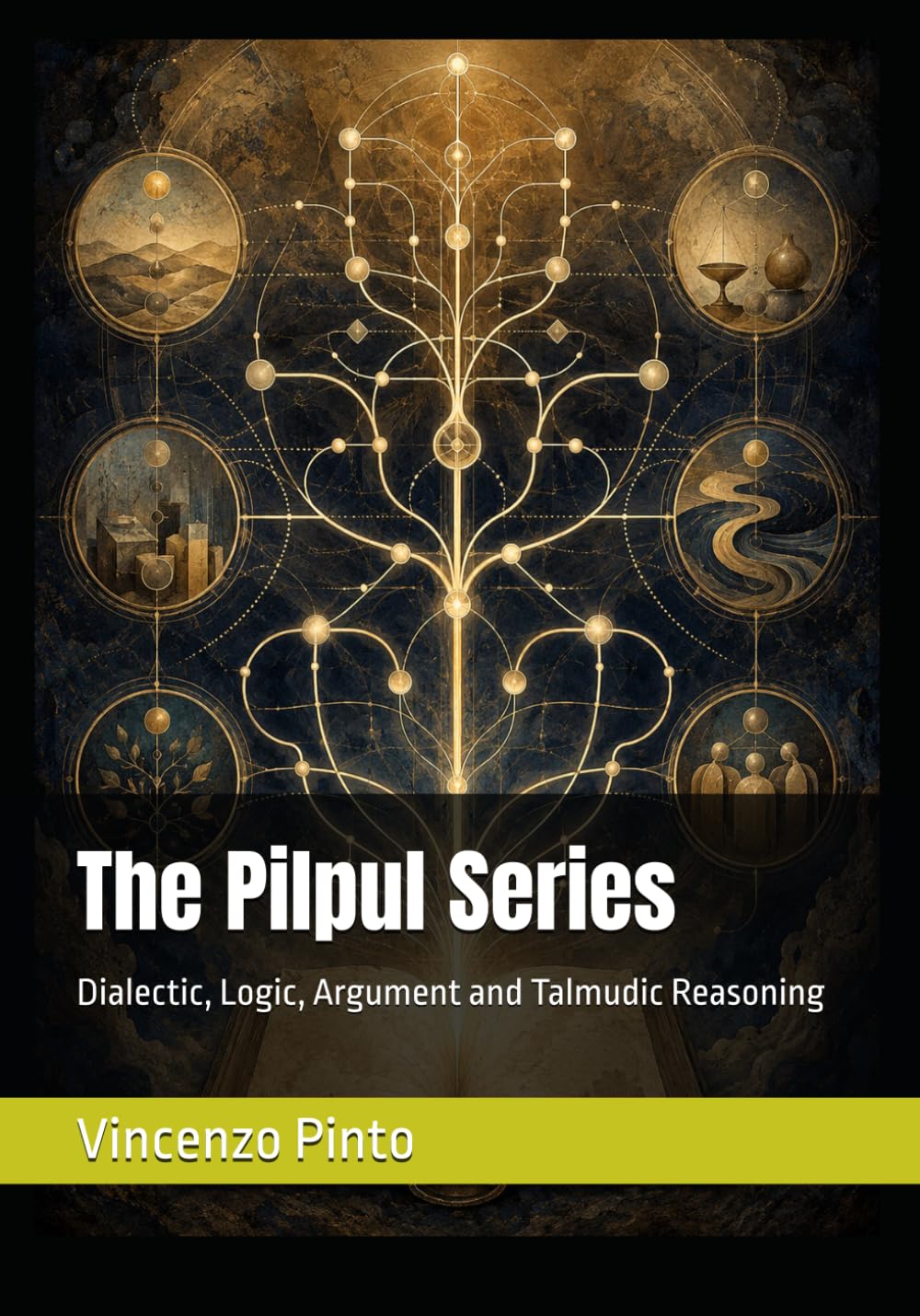 The Pilpul Series: Dialectic, Logic, Argument and Talmudic Reasoning (Judaica)