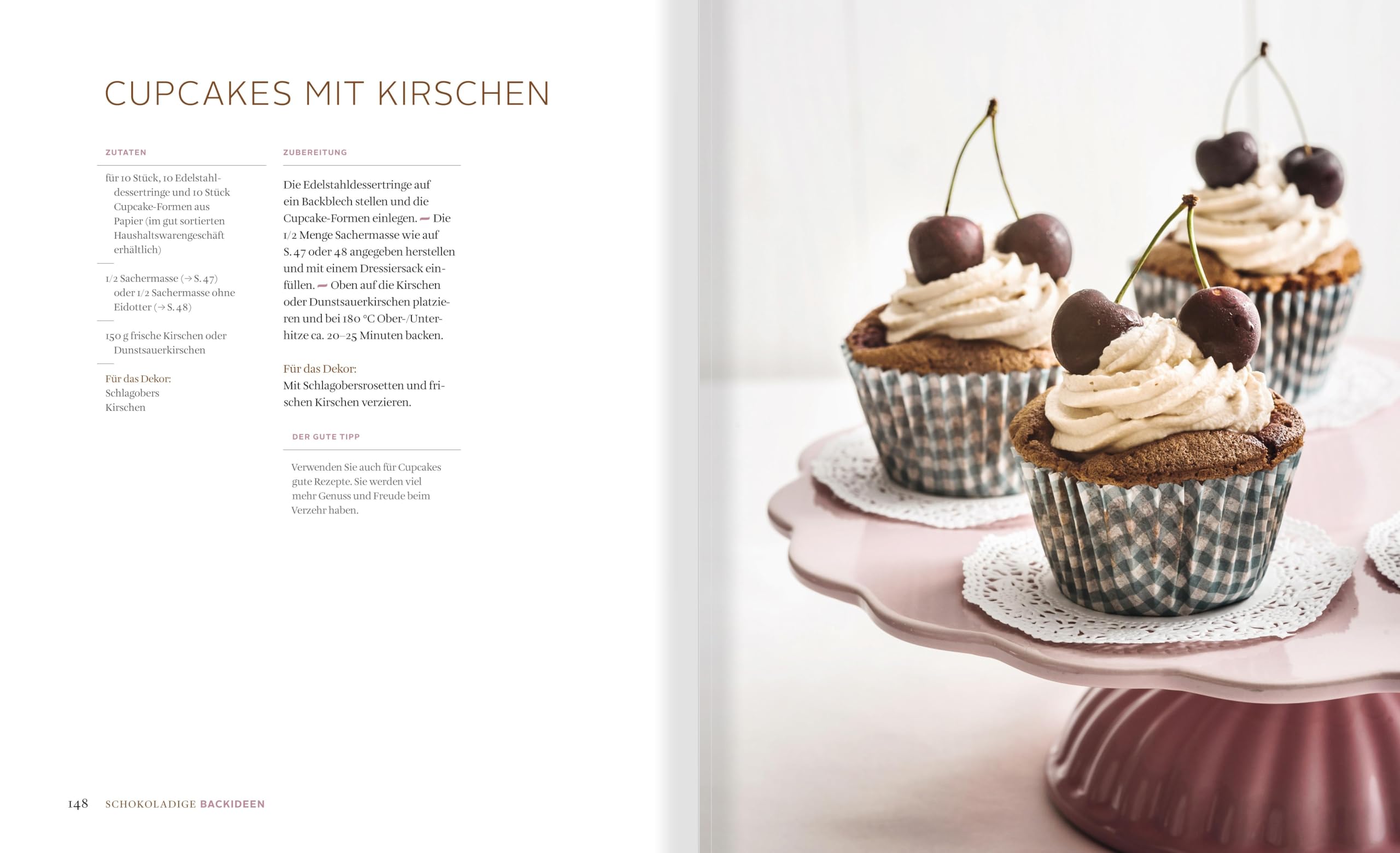 Schokoladige Backideen. Die besten Kuchen, Torten, Pralinen und Desserts