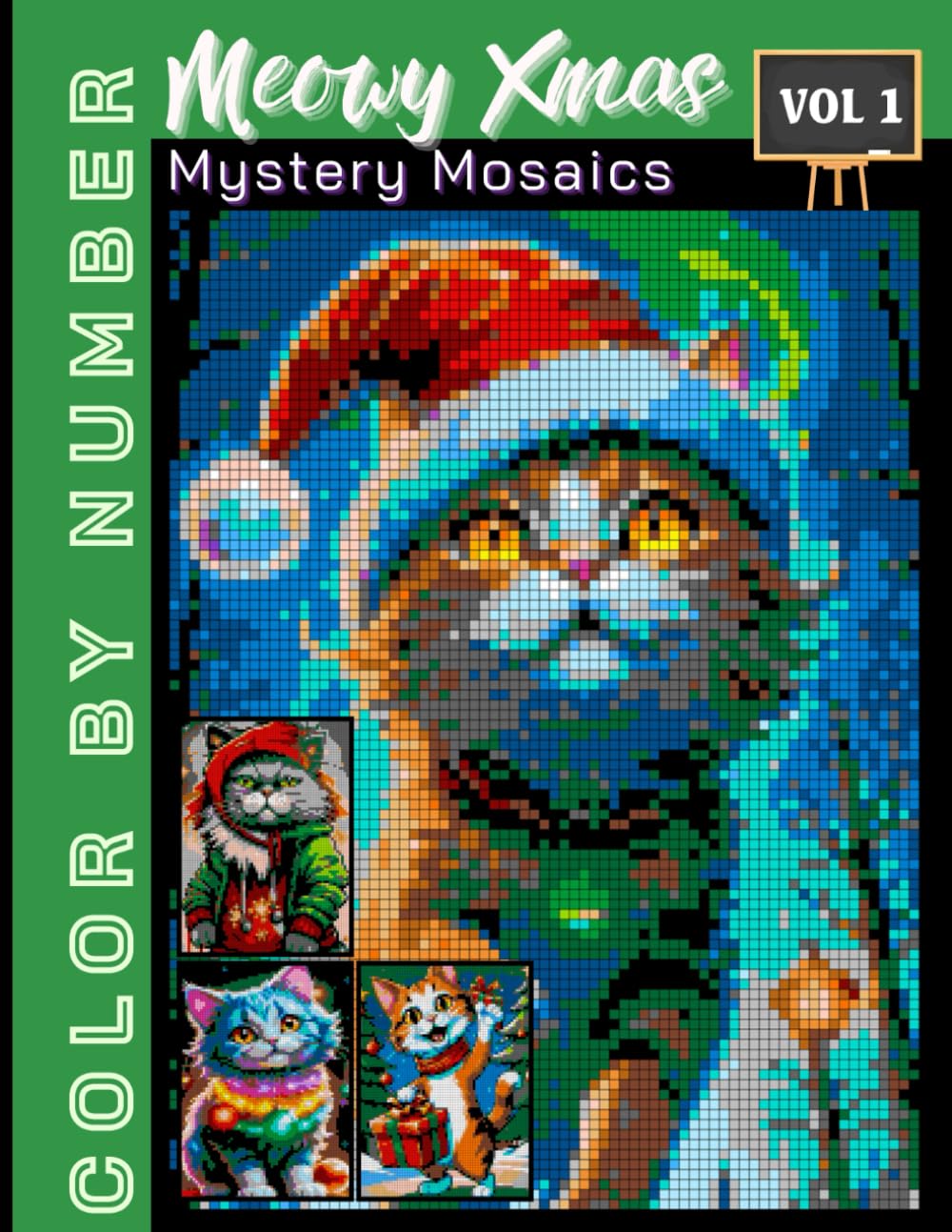 Meowy Xmas Mystery Mosaics Vol 1: Color by Number Holiday Book for Adults & Teens | Relaxing Christmas-Themed Puzzle Coloring