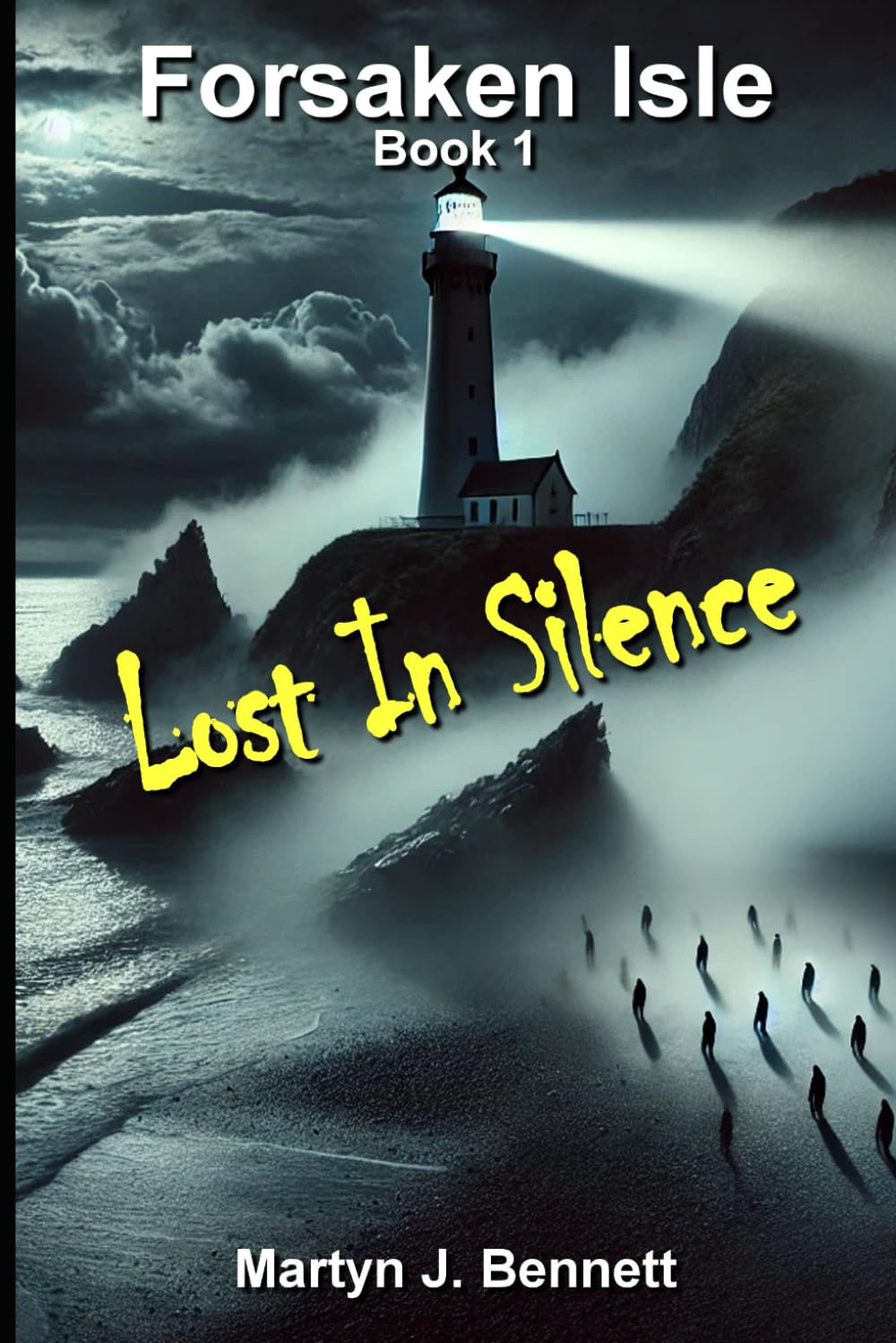 Forsaken Isle - Lost In Silence: 1 (The Forsaken Isle Series)