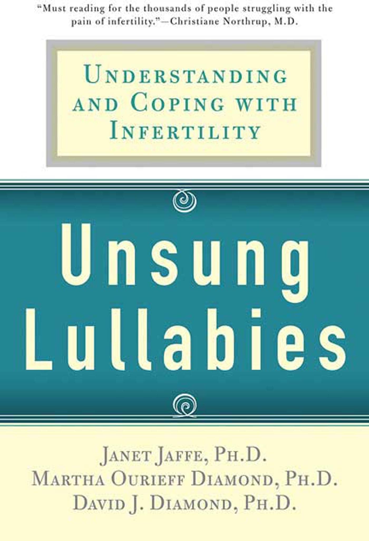 Unsung Lullabies: Understanding and Coping with Infertility