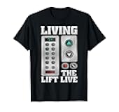 Elevator Engineer Installer Living The Lift Live T-Shirt