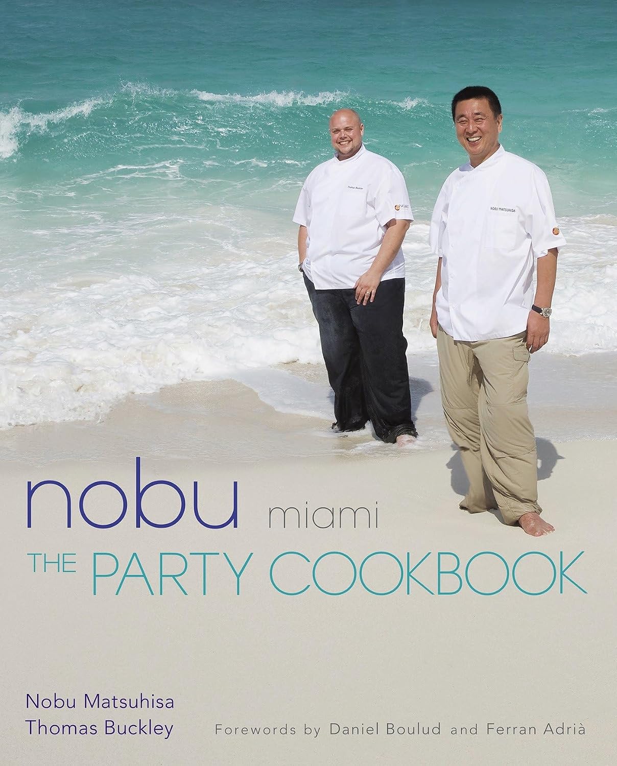 Nobu Miami: The Party Cookbook