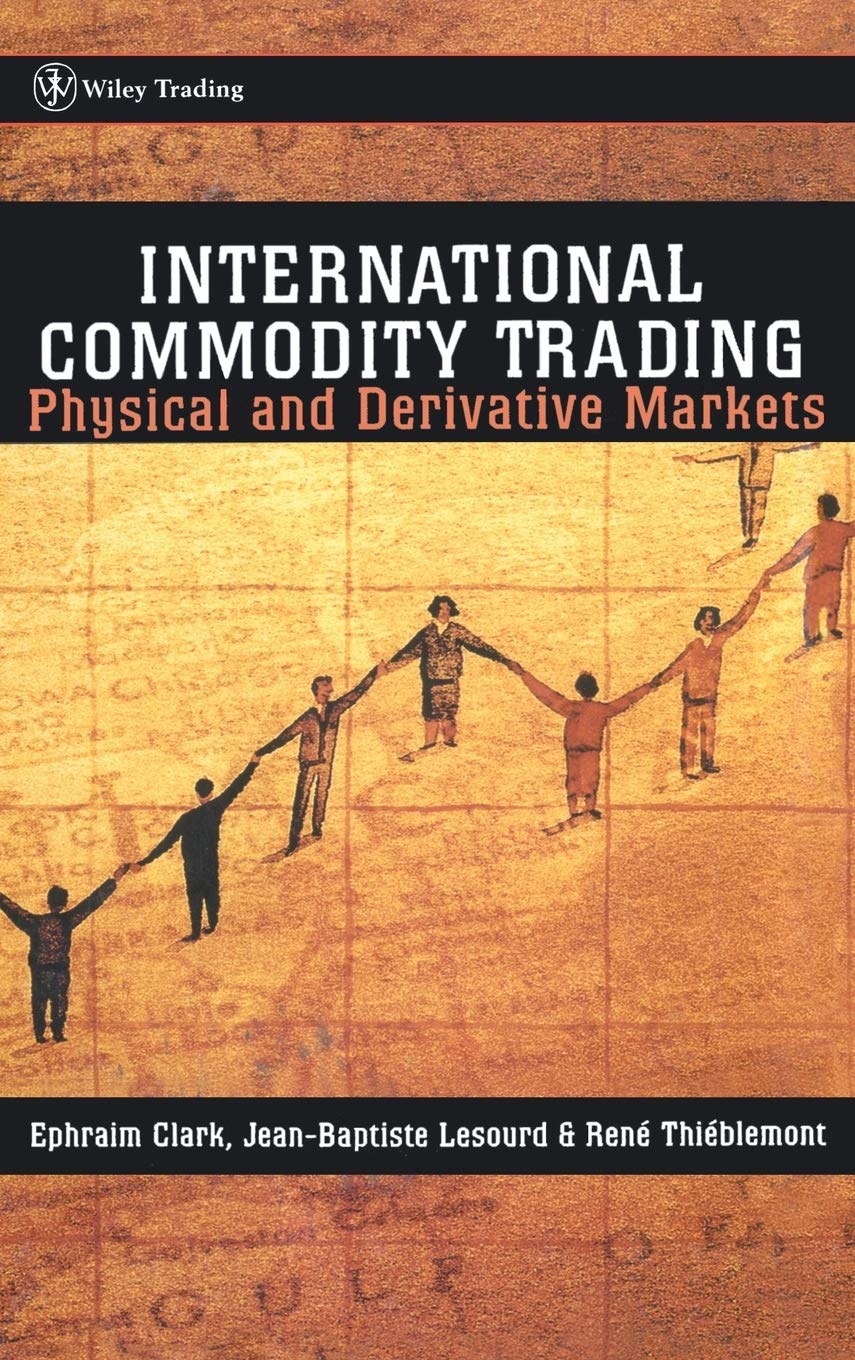 International Commodity Trading by Ephraim Clark, Jean-Baptis... - 9780471852100