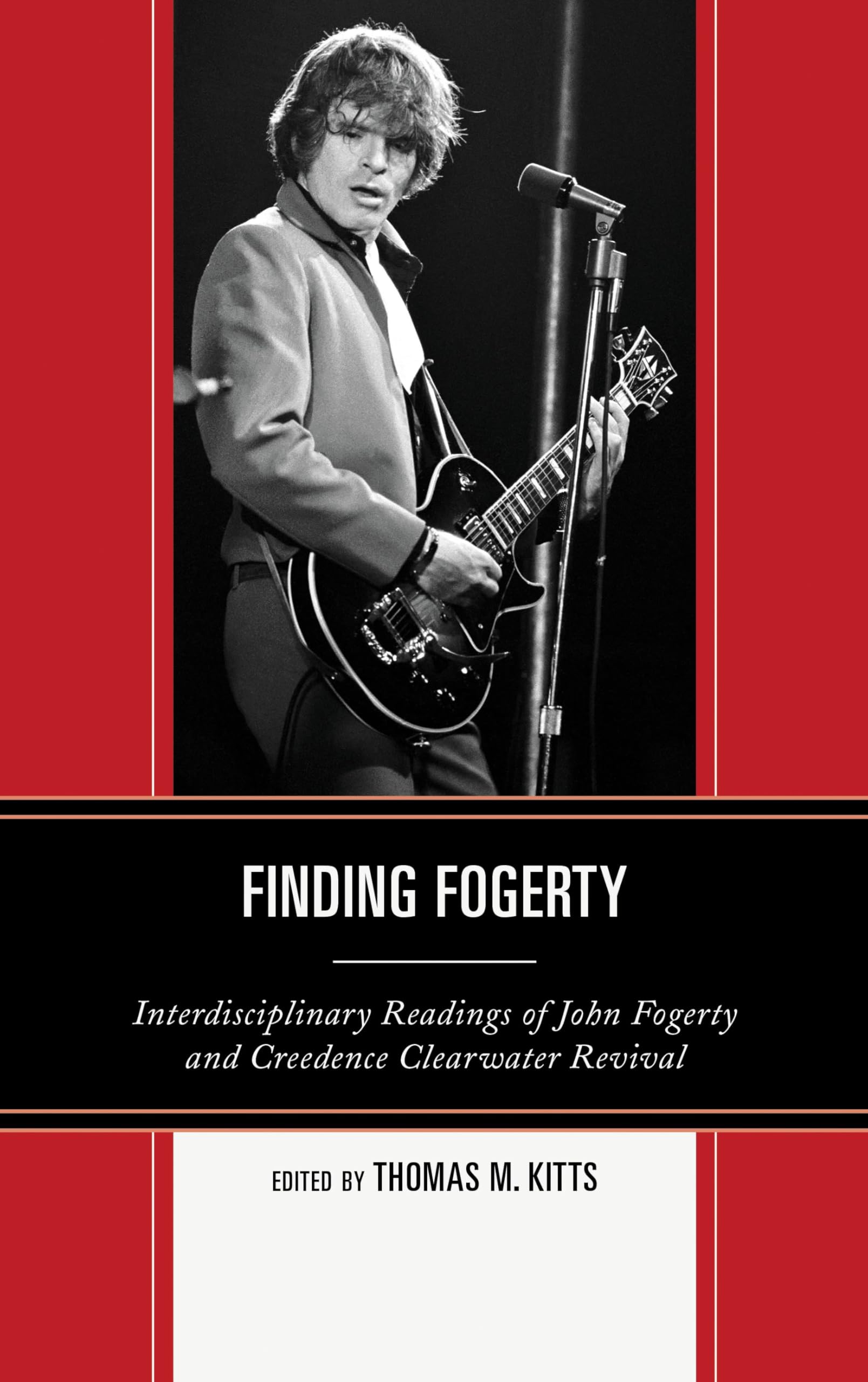 John Fogerty et CCR comprendre le sens caché du rock livre