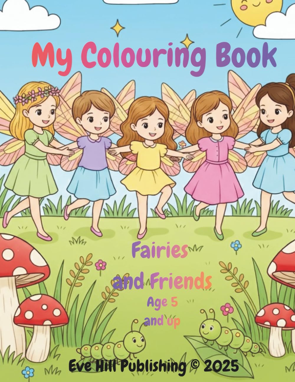 My Colouring Book Fairies and Friends