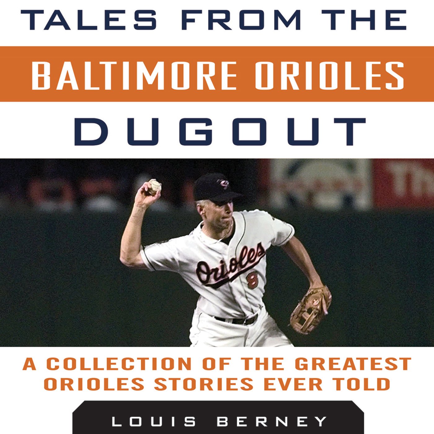 Tales from the Baltimore Orioles Dugout