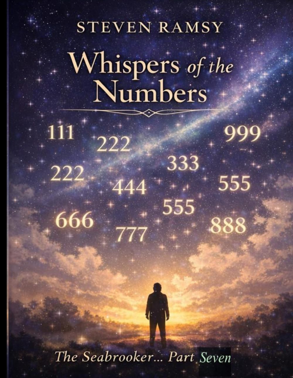 The Seabrooker... Part Seven: Whispering of the Numbers (The Seabrooker... Tetralogy 4-Volume Set)