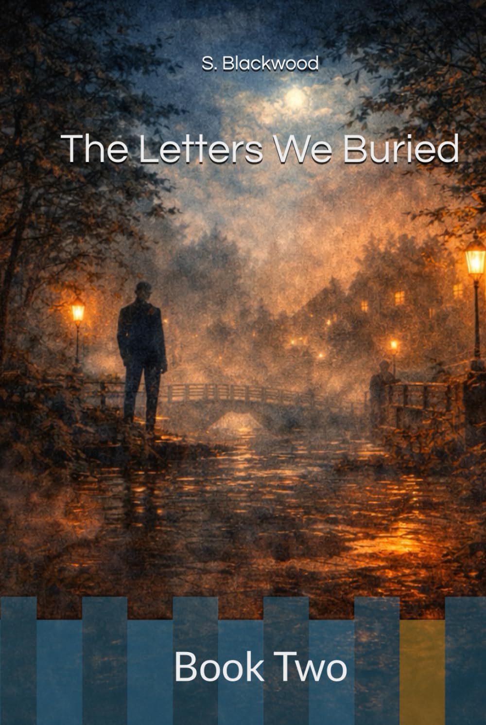 The Letters We Buried: Book Two
