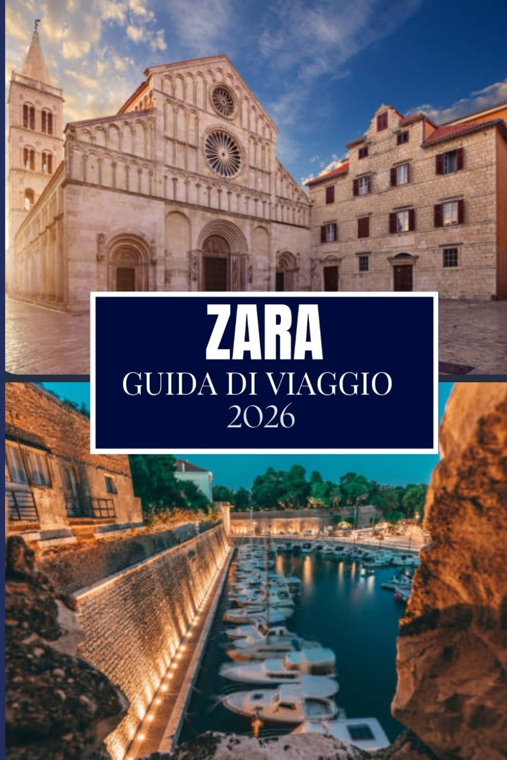 ZARA GUIDA DI VIAGGIO 2026: Cose che avrei voluto sapere prima di viaggiare a Zara