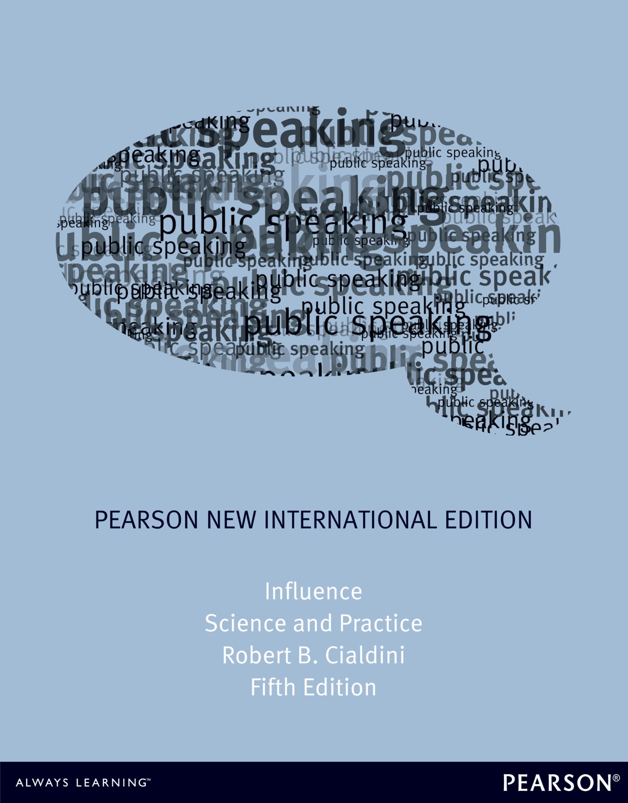 Influence: Science and Practice: Science and Practice: Pearson New International Edition