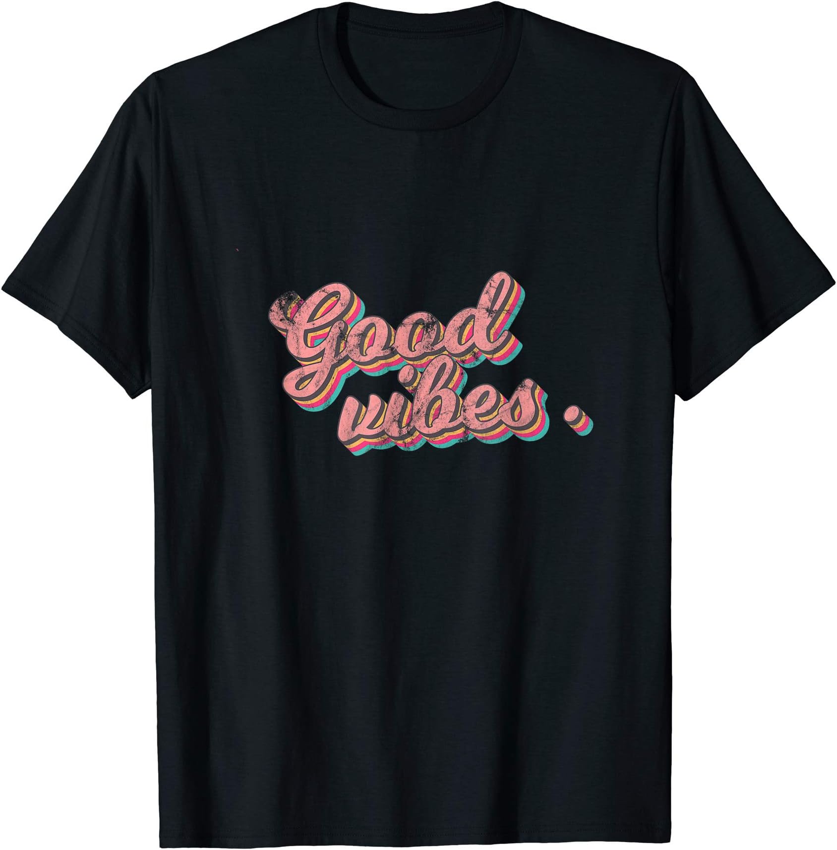 Good Vibes. T-Shirt