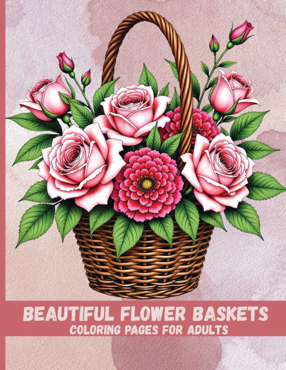 Beautiful Flower Baskets Coloring Book for Adults: A Relaxing Floral Journey for Stress Relief and Joy