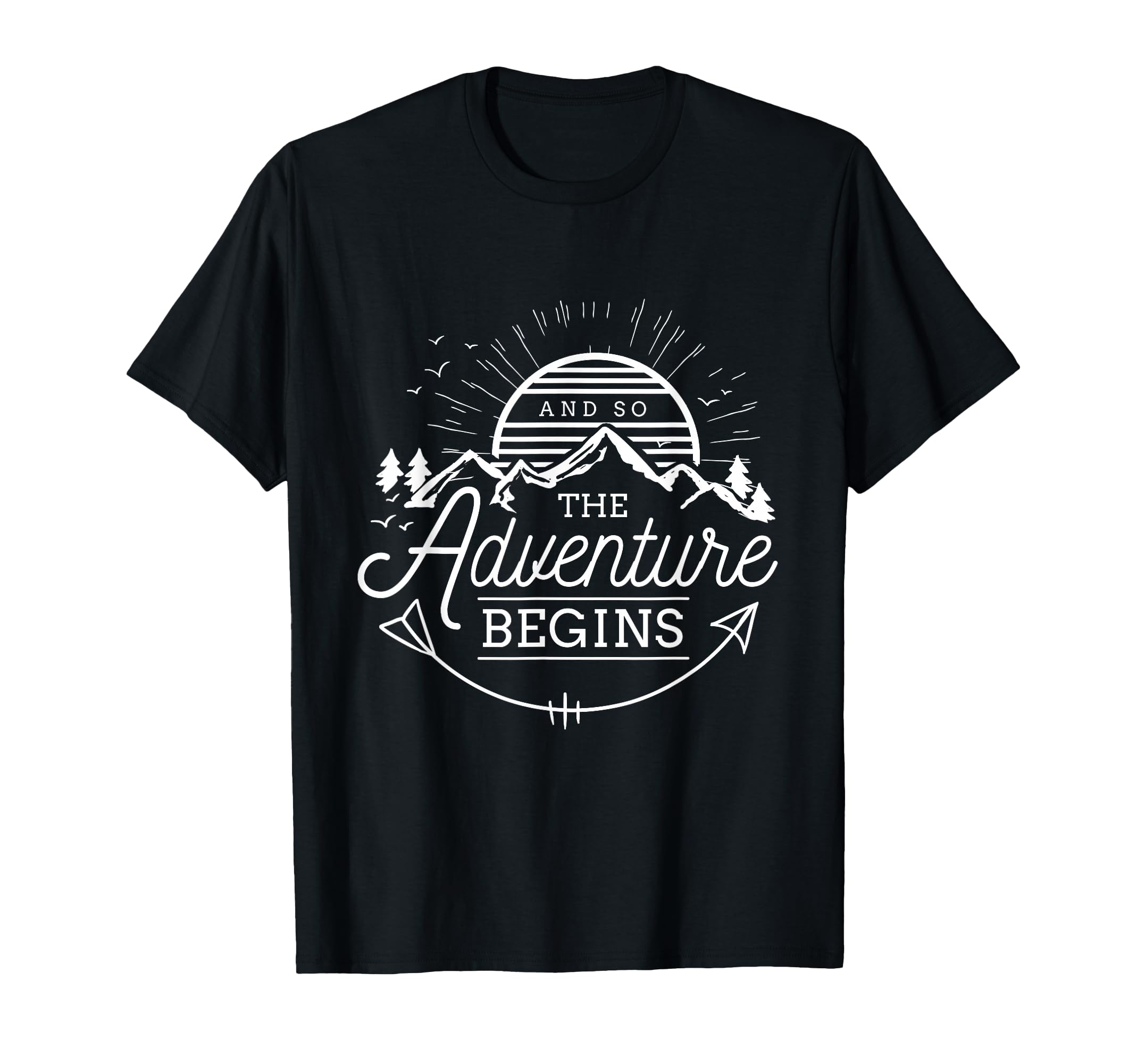 and So The Adventure Begins Adventure Camping T-Shirt