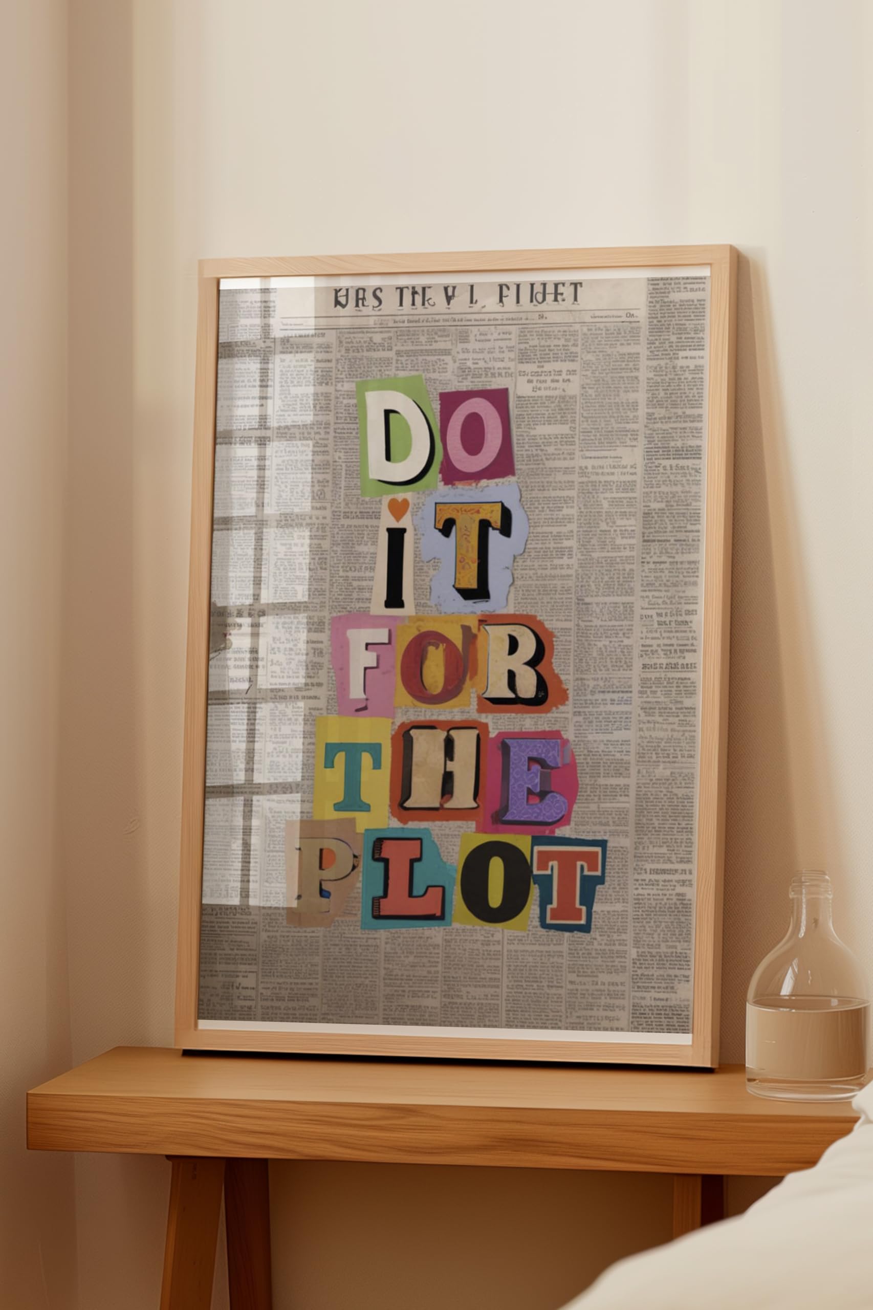 Zestia Ahşap Çerçeveli Tablo, Tipografik Söz: Do it for the plot, Renkli Harflerle Poster No: 107497 50 x 70