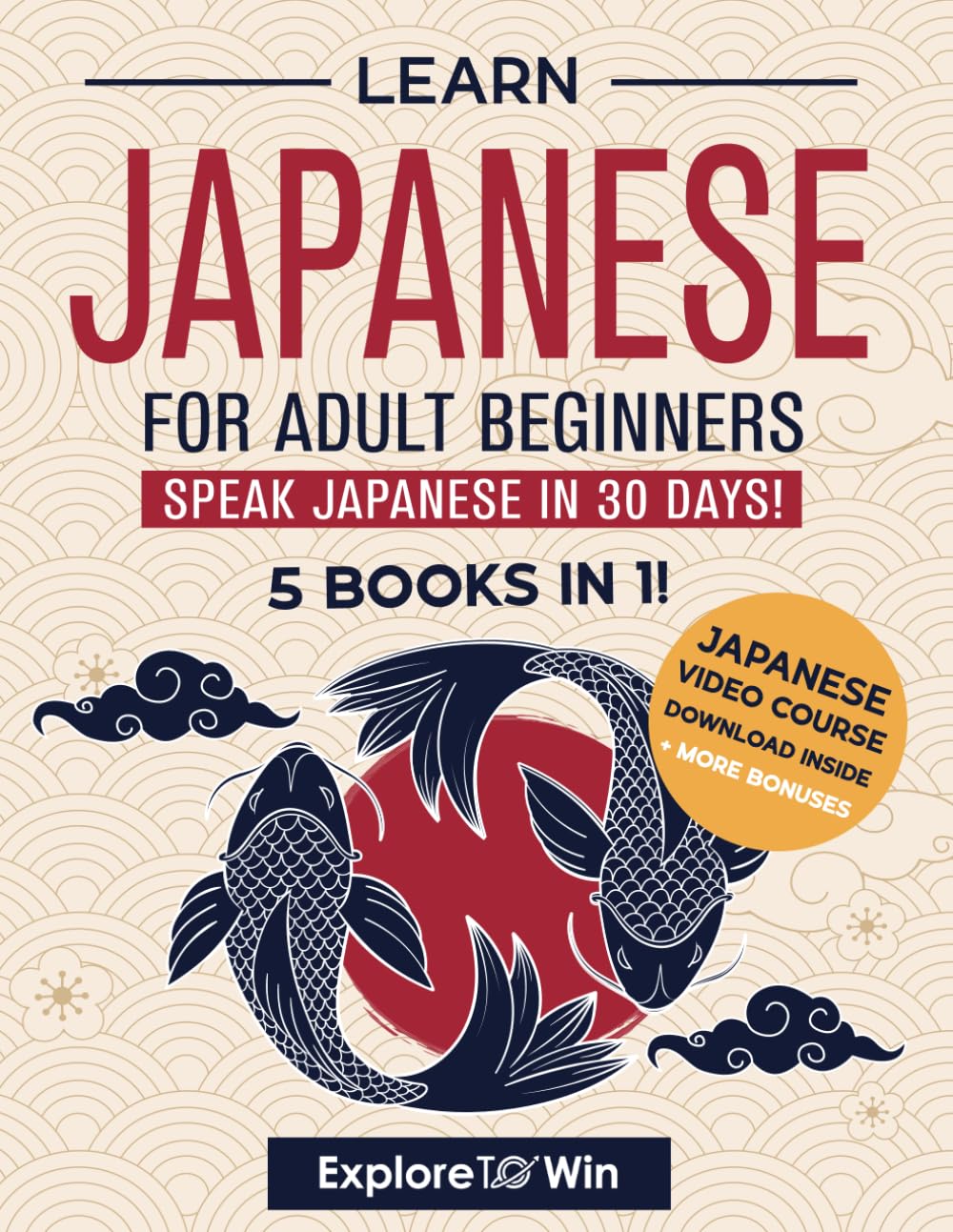 Learn Japanese for Adult Beginners: 5 Books in 1: Speak Japanese In 30 Days!      Paperback – December 10, 2024