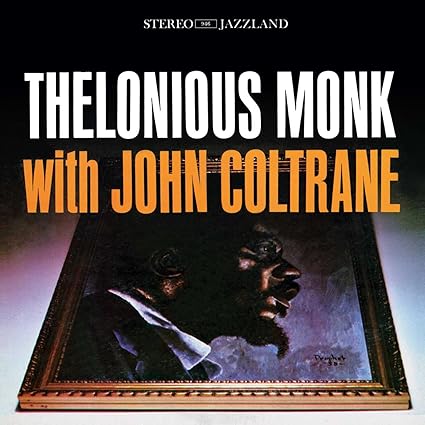 couverture de : Thelonious Monk with John Coltrane