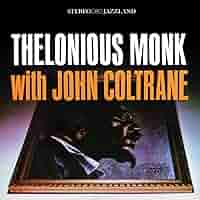 Amazon.co.jp: Thelonious Monk with John Coltrane: ミュージック