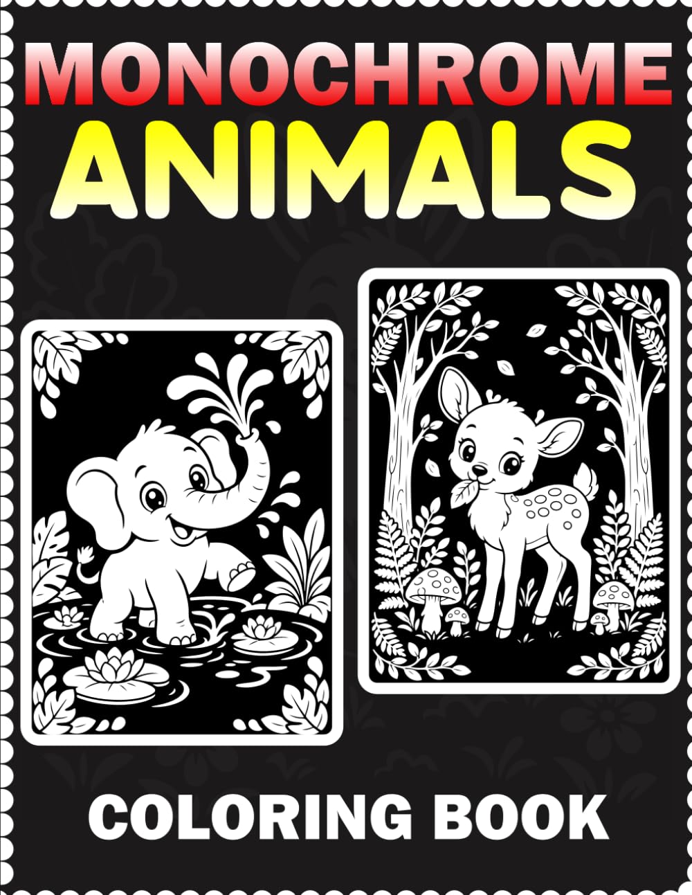 Monochrome Animal Coloring Book: Black and White Wildlife Coloring Pages for Adults, Teens & Seniors – Stress Relief and Mindful Relaxation