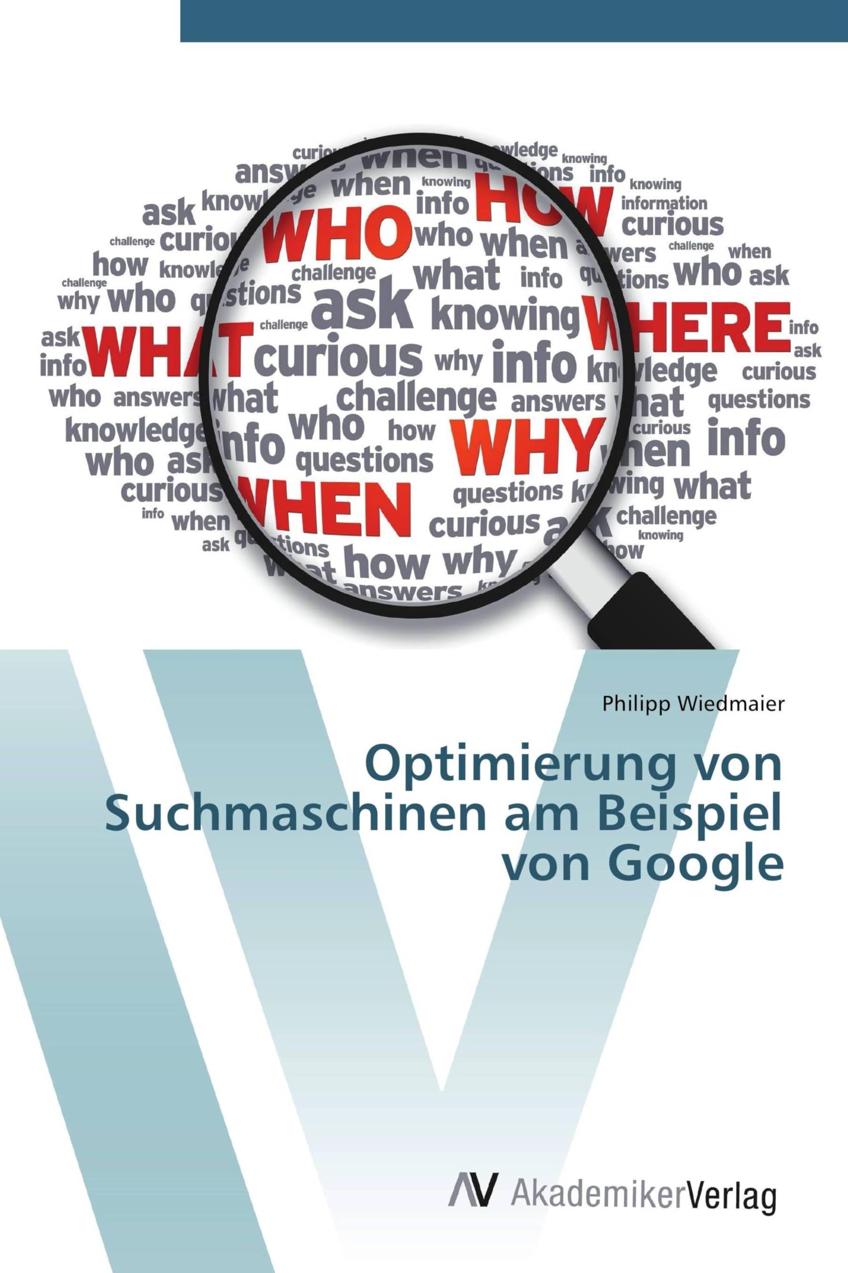 Optimierung von Suchmaschinen am Beispiel von Google
