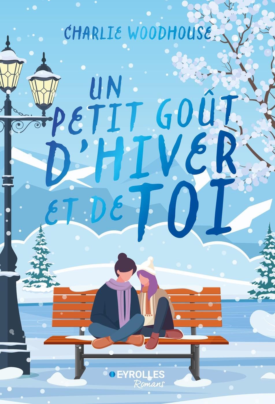 Un petit goût d'hiver et de toi : Woodhouse, Charlie: Amazon.fr: Livres