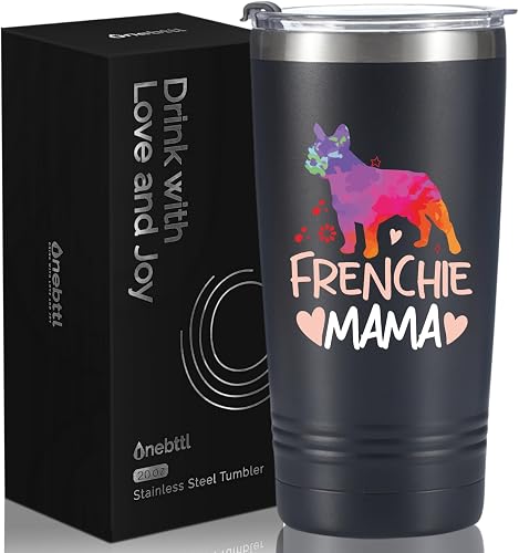 Onebttl French Bulldog Gifts, Frenchie Mom Gifts, 20oz Black Stainless Steel Insulated Travel Tumbler - Frenchie Mama