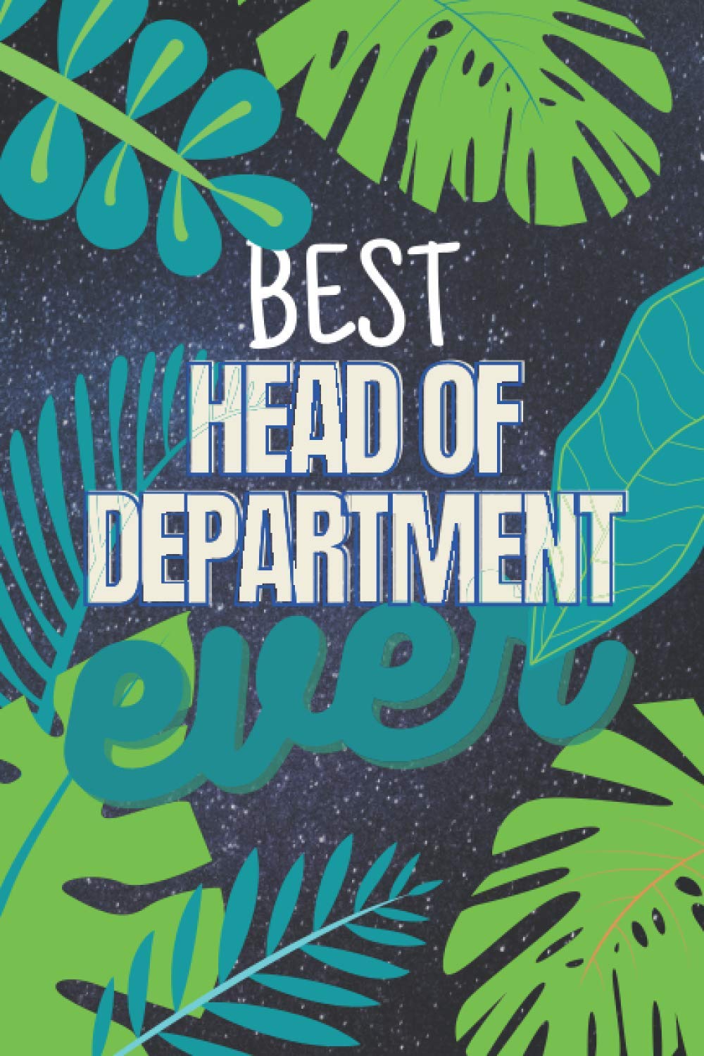 best Head of department ever: 2021 planner All-In-One | weekly planners | perfect Head of department gifts