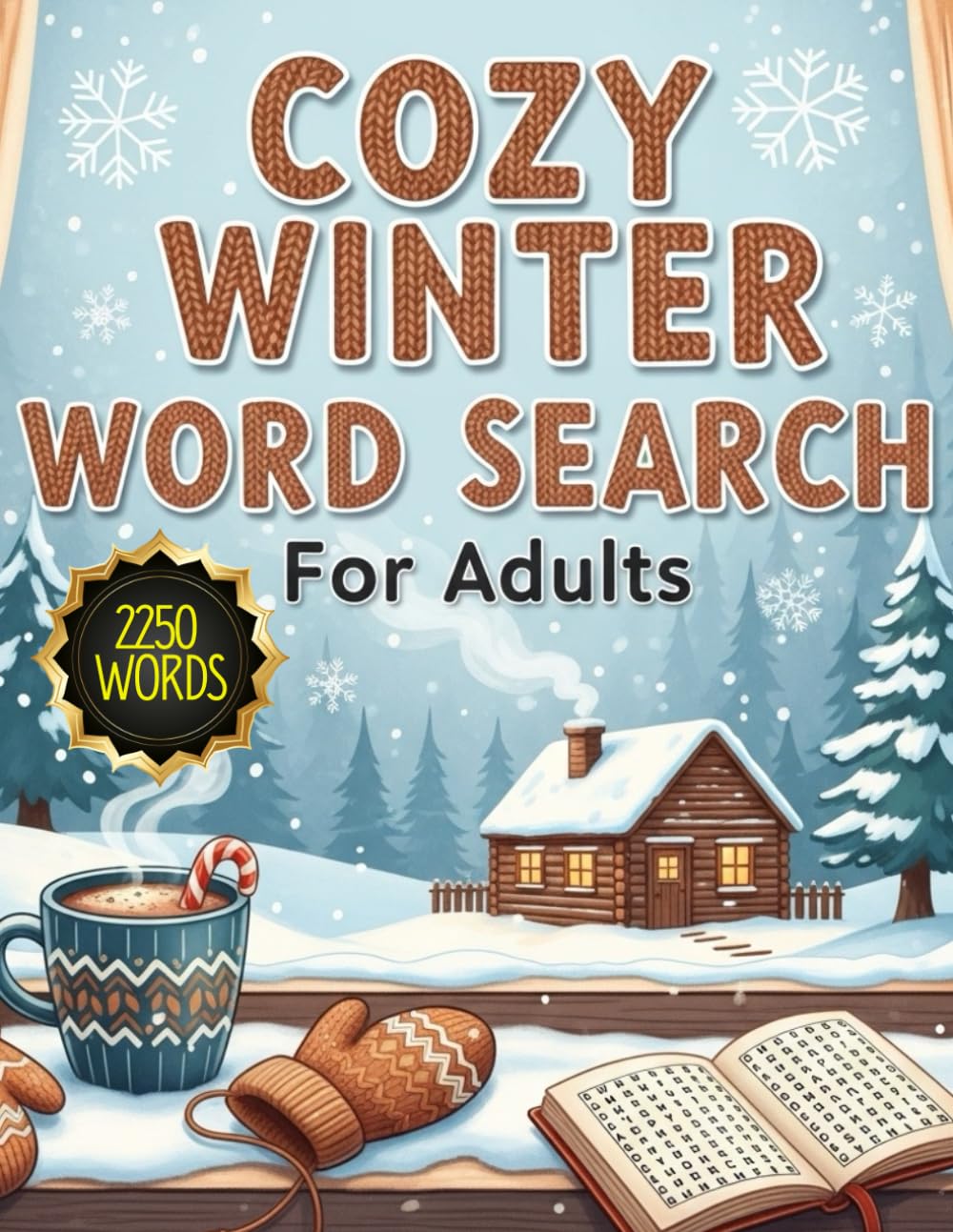 Cozy Winter Word Search For Adults: +2250 Words,Cozy Moments Winter Word Search for Adults & Seniors