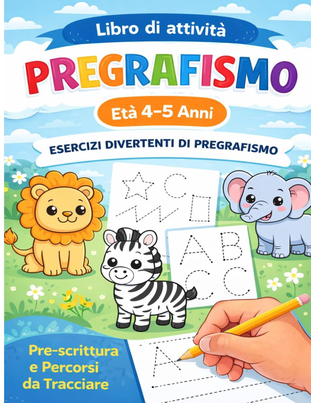 Libro di attività - Pregrafismo: Esercizi divertenti di pregrafismo