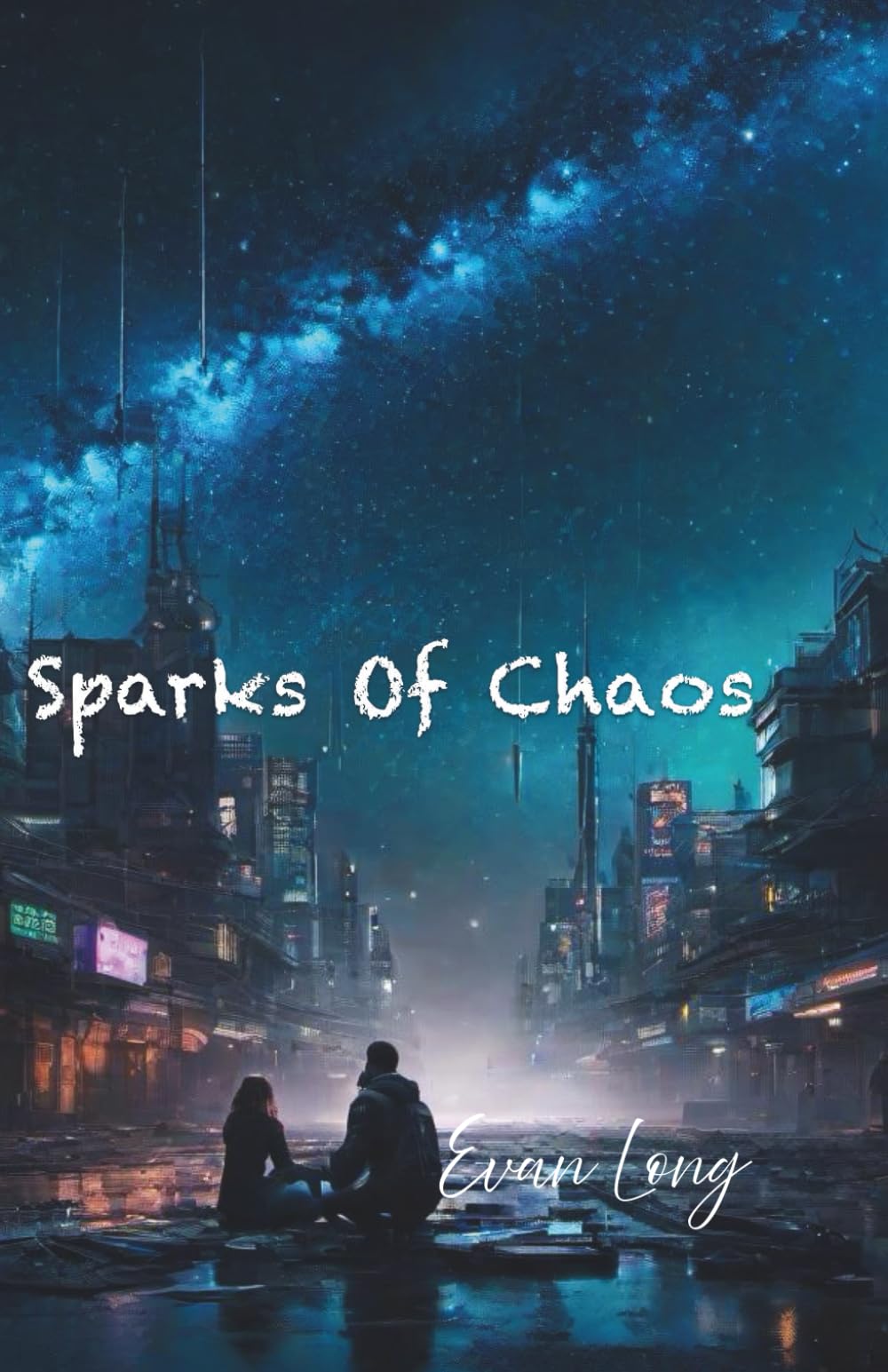 Sparks Of Chaos: 3 (Love A Glitch In Reality)