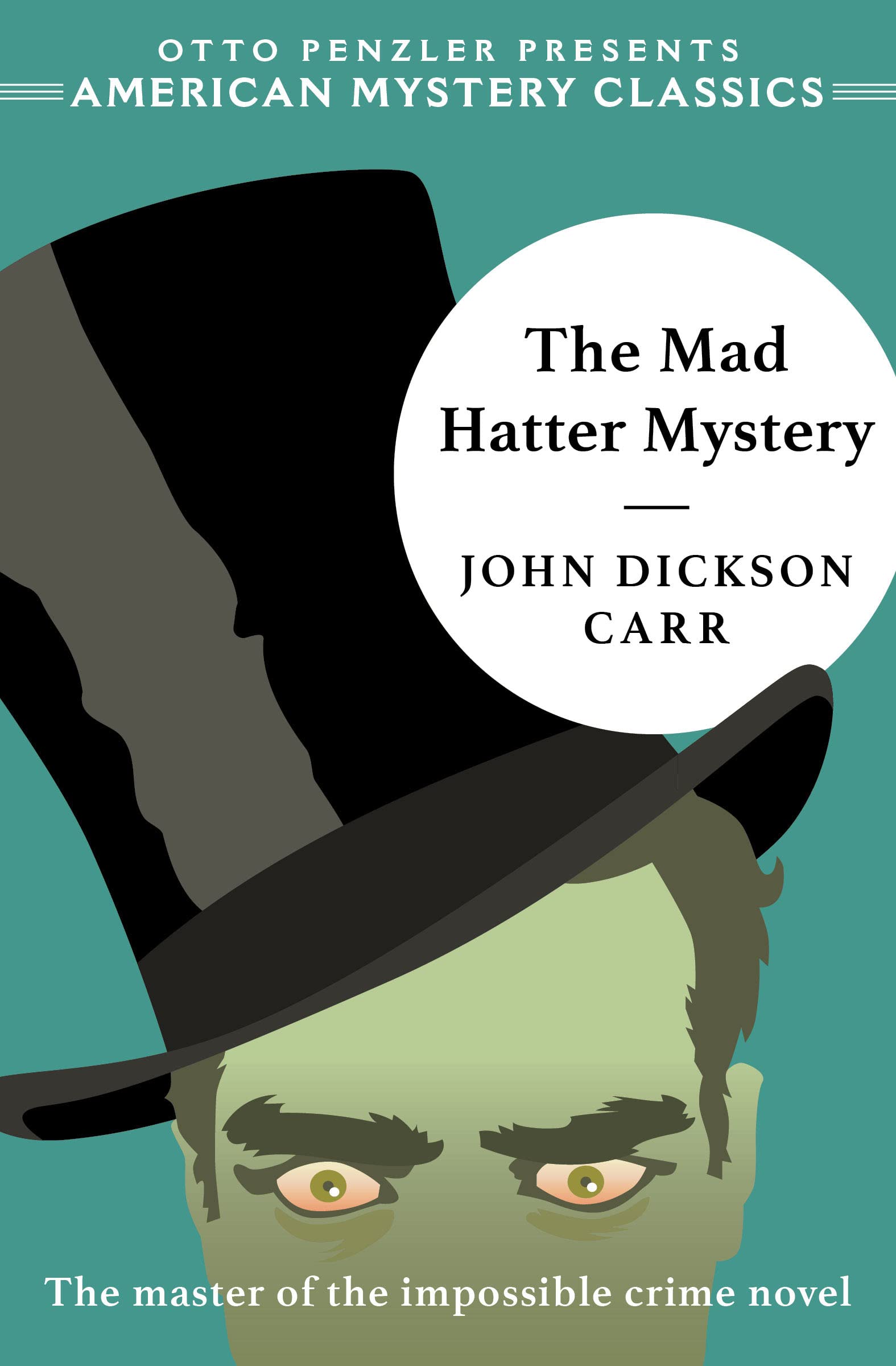 The Mad Hatter Mystery (American Mystery Classics)