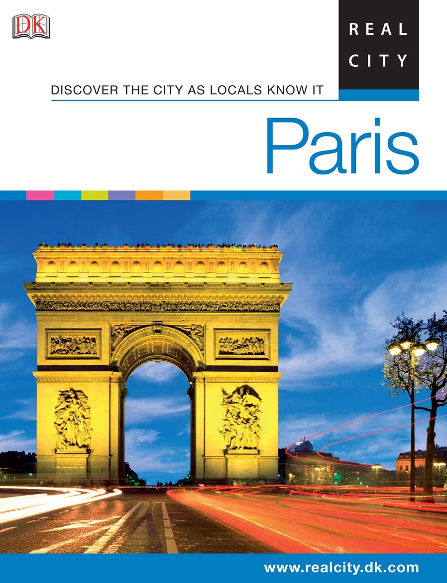 Paris: Edition en langue anglaise (DK RealCity Guides)