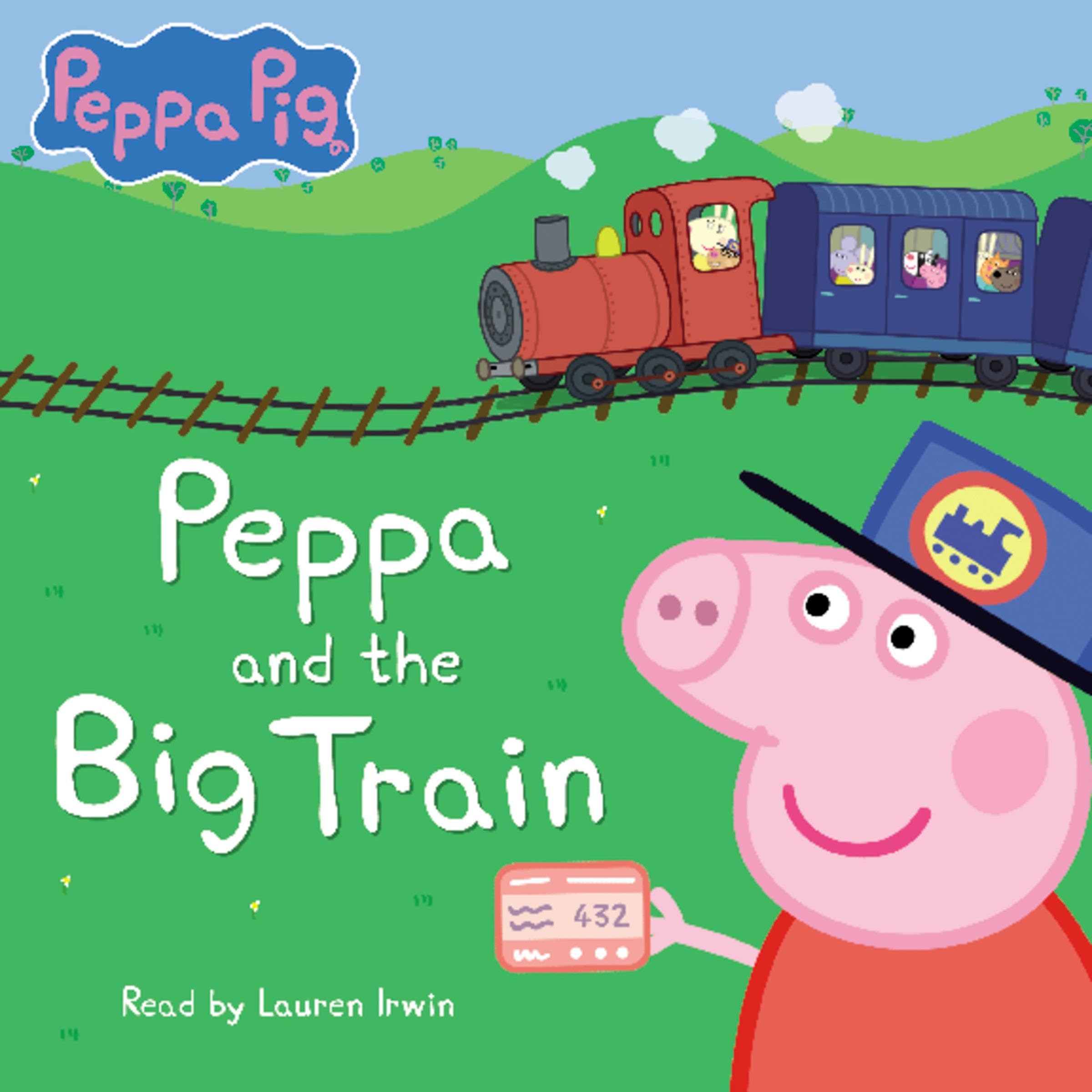 Cover art for Peppa and the Big Train (Peppa Pig)
