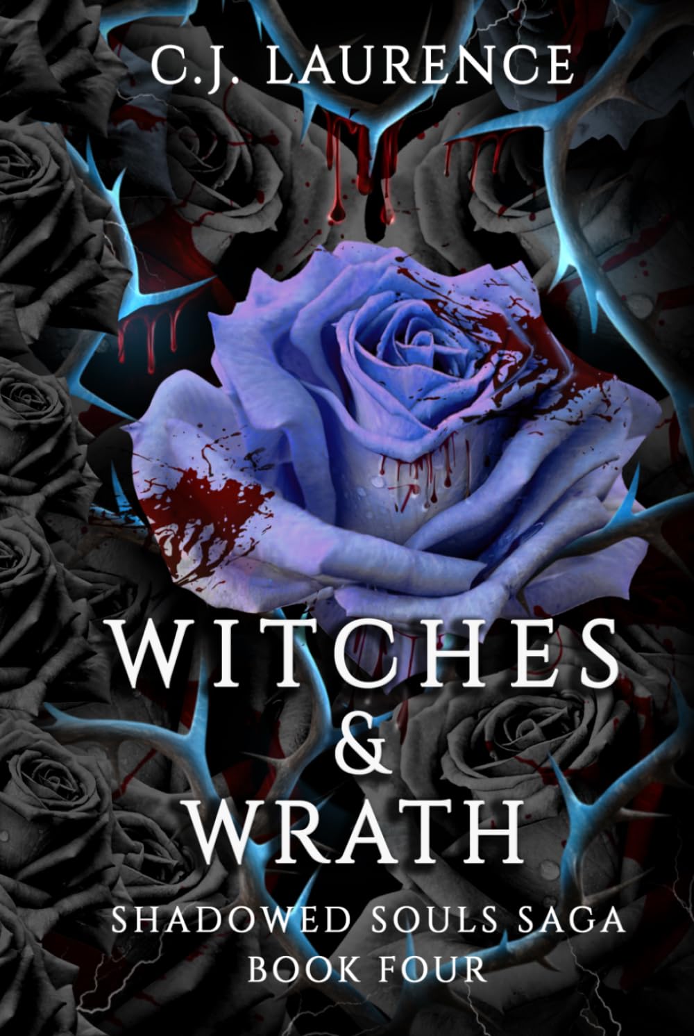 Witches & Wrath: A Dark Paranormal Romance of Demons, Vampires, Werewolves, Witches, Seduction, and Revenge (Shadowed Souls Saga)