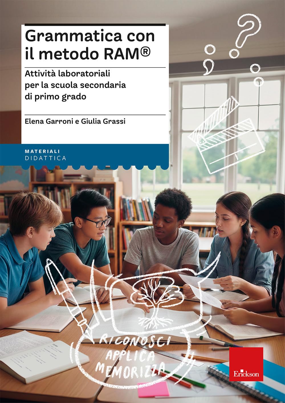 Grammatica con il metodo Ram®. Attività laboratoriali per la scuola secondaria di primo grado