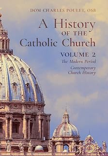 A History of the Catholic Church: Vol.2: The Modern Period Contemporary Church History