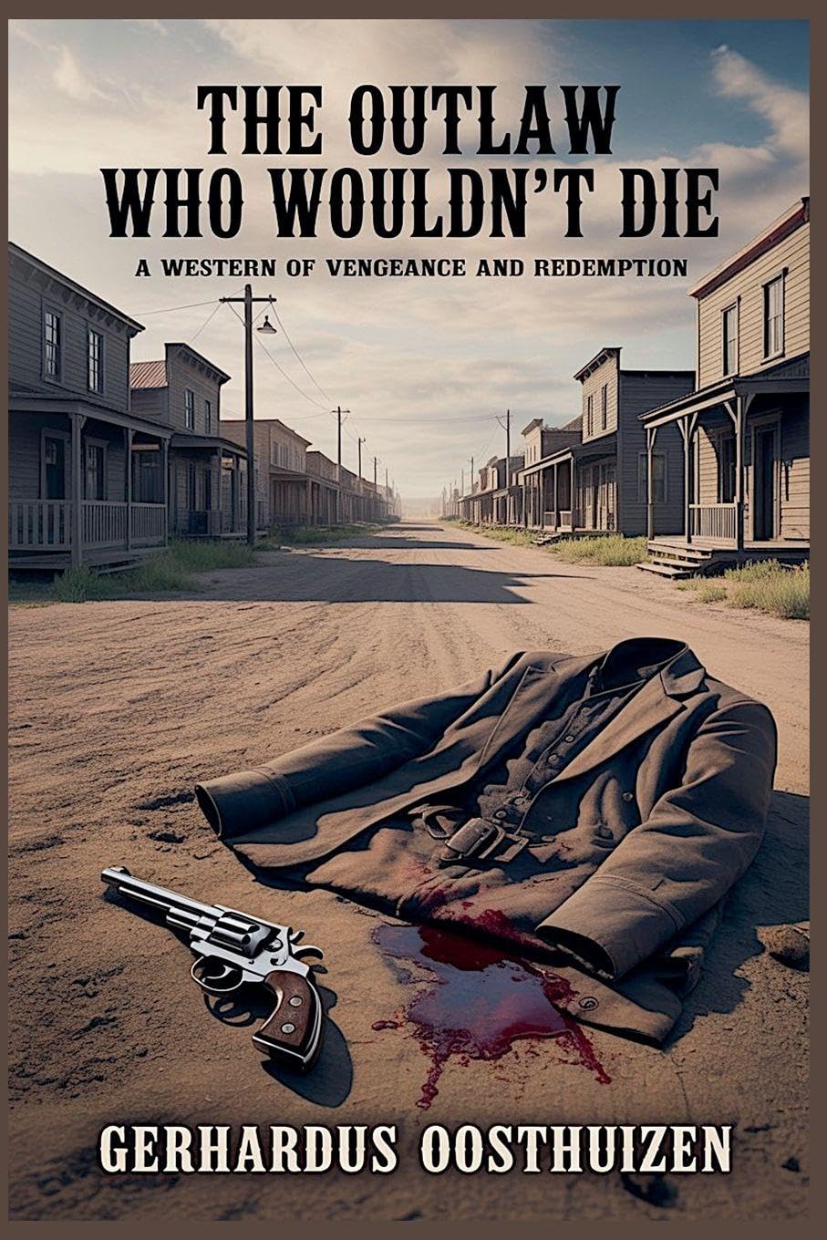 The Outlaw Who Wouldn't Die