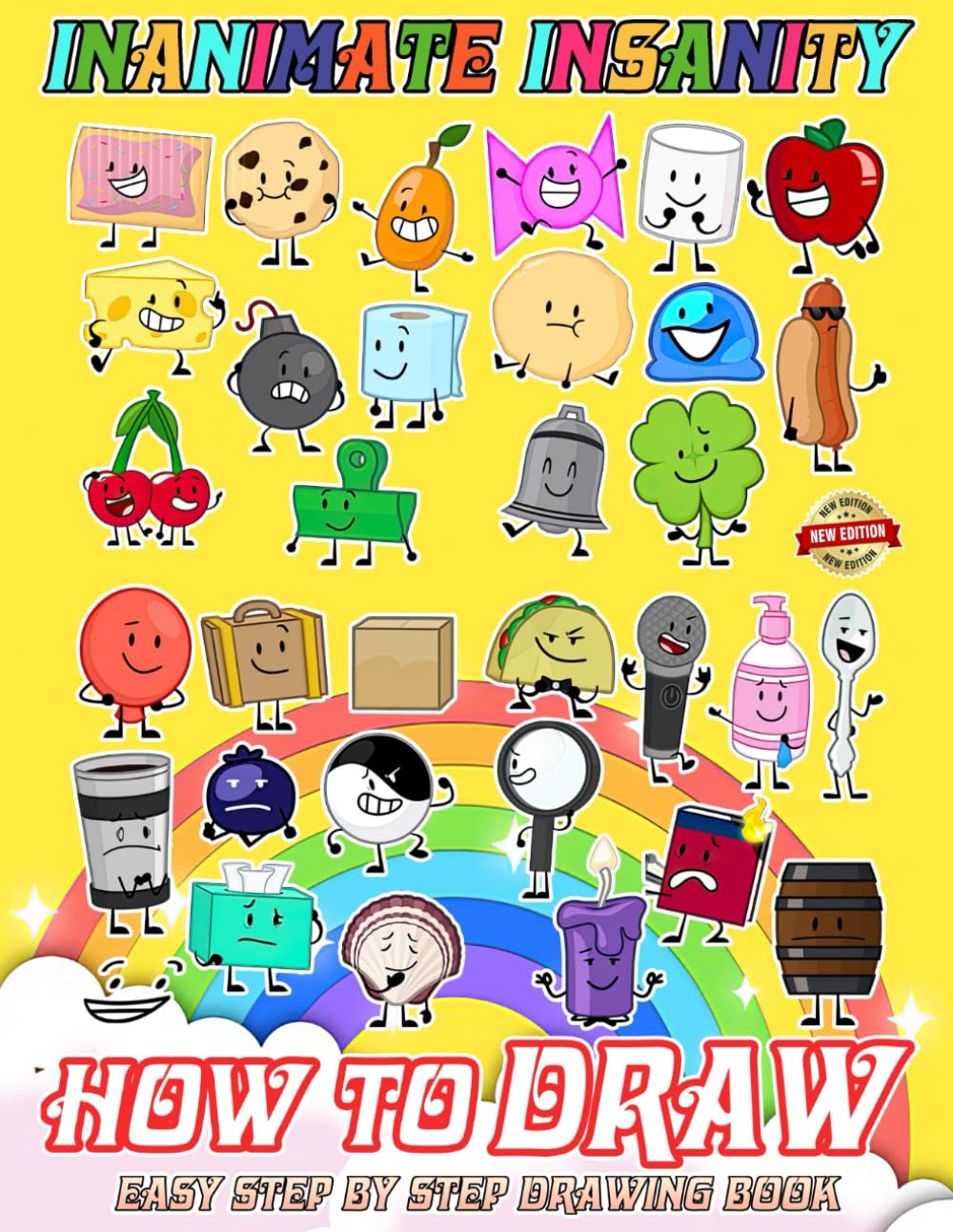 How to Draw Inanimate Insanity + Coloring Pages: Learn How to Draw Step-by-Step For Beginners Ages 4-8, 9-12, Unofficial Book, Draw and Color Book For ... Occasion in Work Office, Home, School, Event